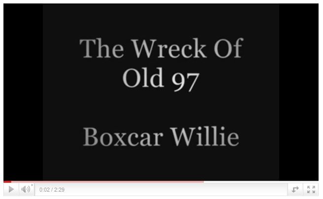 8 - 102421 - BoxCar Willie - Wreck of Old 97 YT - 